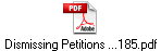 Dismissing Petitions ...185.pdf